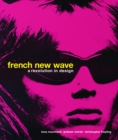 Image for French new wave  : a revolution in design