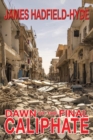 Image for Dawn of the final caliphate