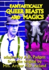 Image for Fantastically Queer Beasts and Magics