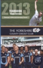 Image for The Yorkshire County Cricket Club yearbook 2013