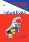 Image for Instant Dutch: Illustrated Phrasebook and Dictionary - Learn as You Go.