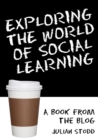 Image for Exploring the World of Social Learning