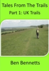 Image for Tales from the Trails, Part 1 UK Trails