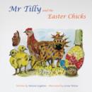 Image for Mr Tilly and the Easter Chicks