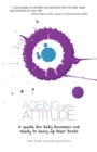 Image for Ageing with Attitude : A Guide for Baby Boomers