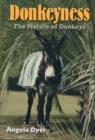 Image for Donkeyness : The Nature of Donkeys