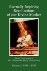 Image for Eternally Inspiring Recollections of Our Divine Mother, Volume 2 : 1981-1983 (Black and White Edition)