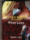 Image for First love : Book 1 : Seven Bands of Gold Quartet