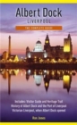 Image for Albert Dock Liverpool : The Complete Guide