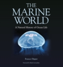Image for The Marine World – A Natural History of Ocean Life