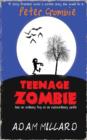 Image for Peter Crombie, Teenage Zombie