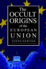 Image for The Occult Origins of the European Union