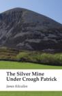 Image for Silver Mine under Croagh Patrick