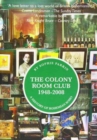 Image for The Colony Room Club 1948-2008
