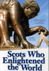 Image for Scots Who Enlightened the World