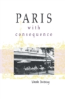 Image for Paris with Consequence