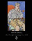 Image for Albert &amp; Otto  : Albert Wainwright&#39;s visual diary of love in the 20s