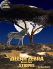 Image for Zillah Zebra Loses Her Stripes