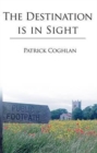 Image for The Destination is in Sight