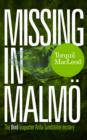 Image for Missing in Malmoe