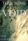 Image for Touching the void