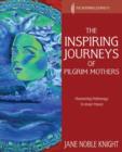 Image for Inspiring Journeys of Pilgrim Mothers