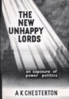Image for The new unhappy lords  : an exposure of power politics