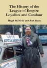 Image for The History of the League of Empire Loyalists and Candour