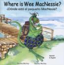 Image for Where is Wee MacNessie?