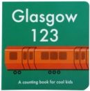 Image for Glasgow 123  : a counting book for cool kids