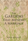 Image for The gardens that mended a marriage