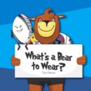 Image for What&#39;s a bear to wear?