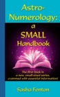 Image for Astro-Numerology: A Small Handbook