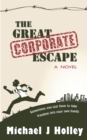Image for Great Corporate Escape
