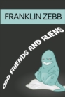 Image for Odd Friends and Aliens