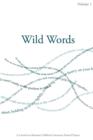 Image for Wild Words : A Collection of Writing by Young People Produced in Association with the Carrick on Shannon Children&#39;s Literature Festival