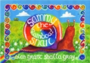 Image for Sammy the Rainbow Snail