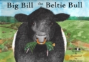 Image for Big Bill the Beltie Bull