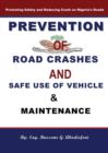 Image for Prevention of Road Crashes and Safe Use of Vehicle &amp; Maintenance
