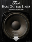 Image for Funk Bass Guitar Lines : 20 Original Funk Bass Lines with Audio &amp; Video