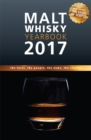 Image for Malt whisky yearbook 2017  : the facts, the people, the news, the stories