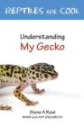 Image for Understanding my gecko