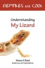 Image for Understanding my lizard