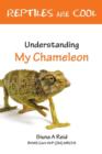 Image for Understanding my chameleon