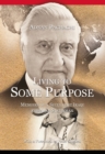 Image for Living to some purpose: memoirs of a secular Iraqi and Arab statesman