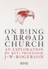 Image for On being a broad church  : five lectures