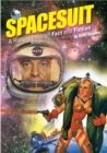 Image for Spacesuit: a history through fact and fiction