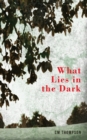 Image for What Lies in the Dark