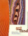 Image for Art from the Land : Dialogues with the Kluge-Ruhe Collection of Australian Aboriginal Art