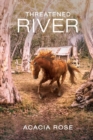 Image for Threatened River
